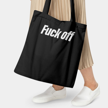 Fuck off Fuck off