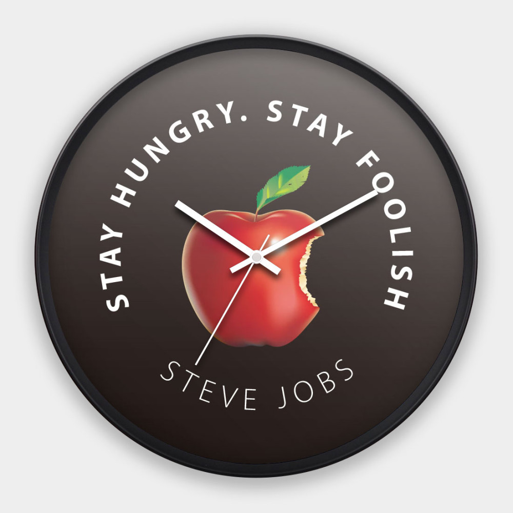 Stay hungry. Stay foolish.