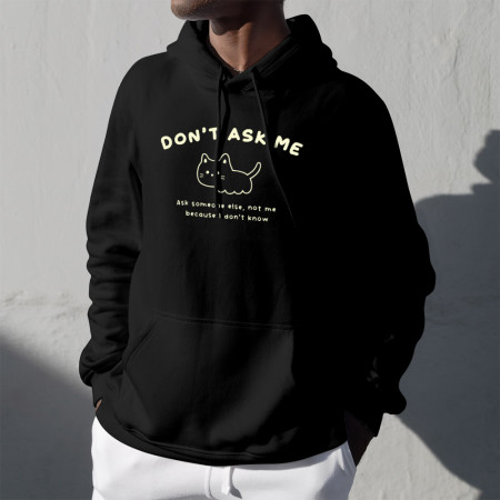 Don't ask me Don't ask me