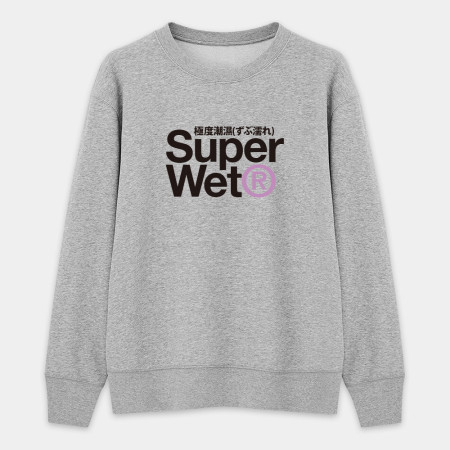 極度潮濕 Super Wet 極度潮濕 Super Wet