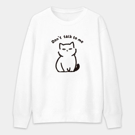 Don't talk to me 貓咪